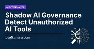 Shadow AI Governance: Featured image for josefkamara.com AI Governance article